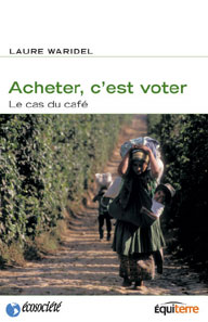 Acheter, c'est voter - Le cas du caf