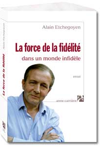  La force de la fidlit